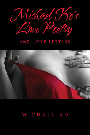 Michael Ko's Love Poetry and