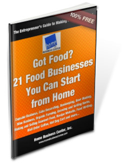 ... Guide Reveals 21 Ways to Make Money with a Home-Based Food Business