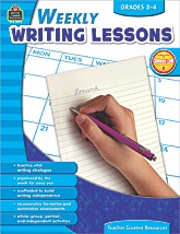 TCR2578 - Weekly Writing Lessons Grades 3–4
