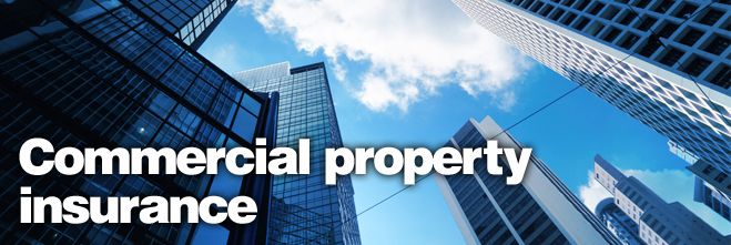 Understand the Important Points of Commercial Property Insurance 