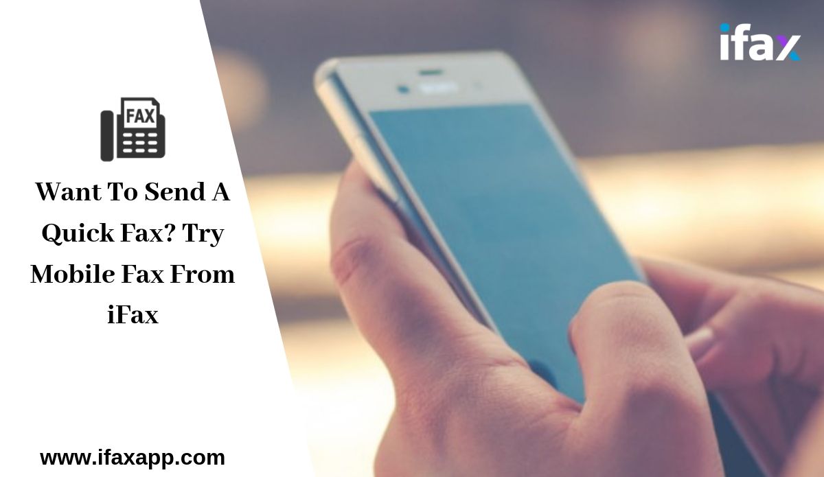 Want To Send A Quick Fax? Try Mobile Fax From iFax Amplify Ventures