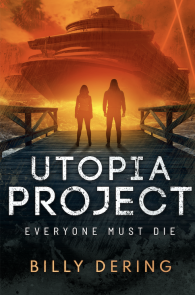 Utopia Project- Everyone Must Die