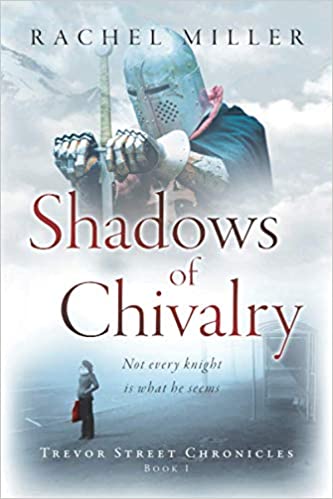 Shadows of Chivalry