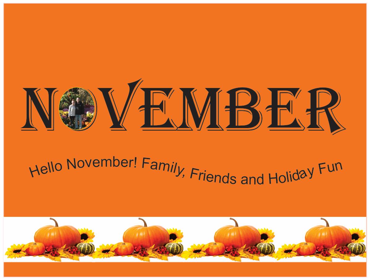 Hello, November! Family, Friends, and Holiday Fun.