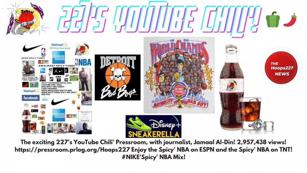 227's YouTube Chili' BAD BOYS Spicy' NBA!