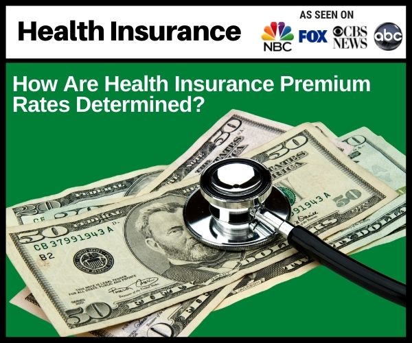 How Are Health Insurance Premium Rates Determined? Nevada Insurance