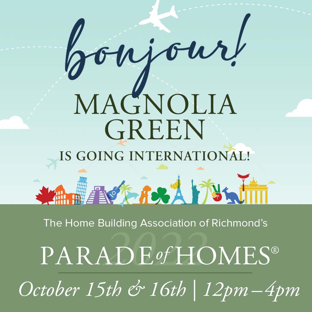 Parade of Homes is coming to Magnolia Green.