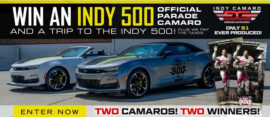 Win a numbered Indy 500 Parade Camaro and a trip!