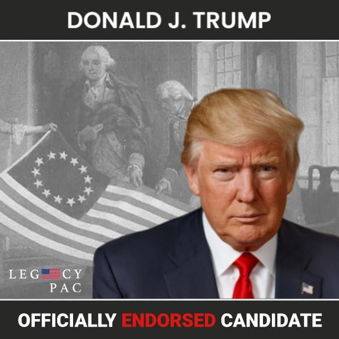 Legacy Pac Endorsement Of Trump