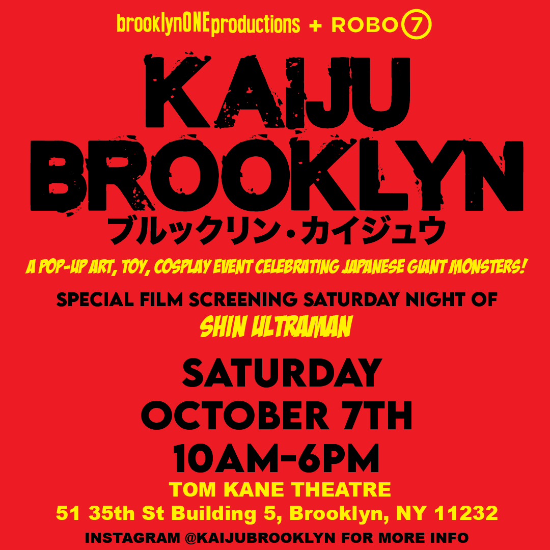 Join bkONE and Robo7 for Kaiju Brooklyn