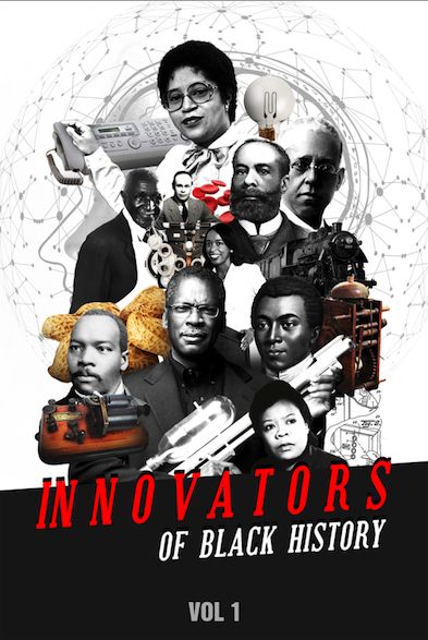 Innovators Of Black History Vol. 1
